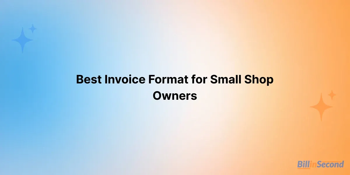 Best Invoice Format for Small Shop Owners